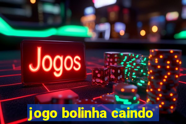 jogo bolinha caindo